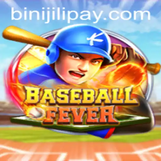 BaseballFever: Unveiling the Thrill of the Game with Binijili